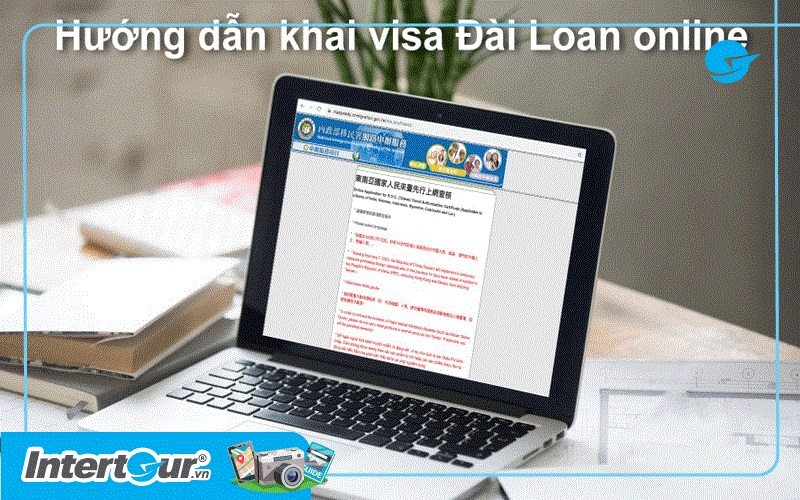 TẤT TẦN TẬT CÁC THÔNG TIN VỀ QUY TRÌNH VÀ THỦ TỤC XIN VISA ONLINE ĐÀI LOAN Khai-visa-dai-loan-online